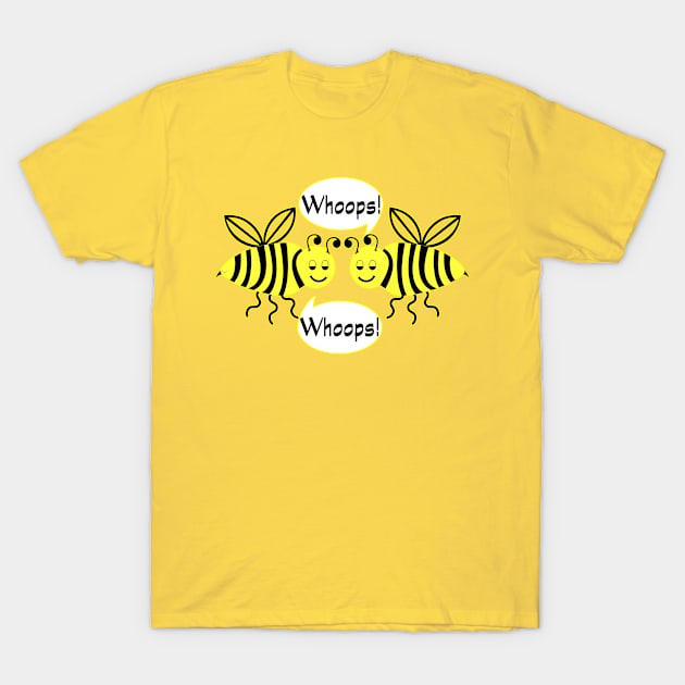 Whoops Bees T-Shirt by ellenaJ